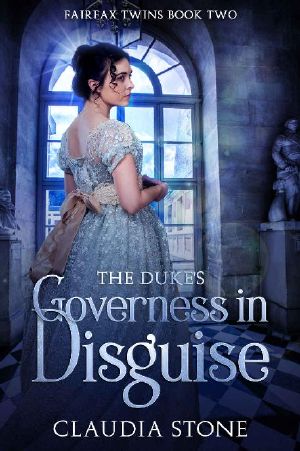 [Fairfax Twins 02] • The Duke's Governess in Disguise